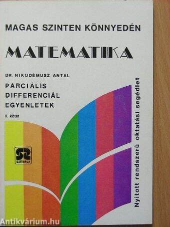 Matematika - Parciális differenciálegyenletek II.