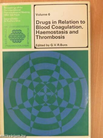 Drugs in Relation to Blood Coagulation, Haemostasis and Thrombosis