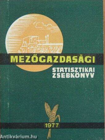 Mezőgazdasági Statisztikai Zsebkönyv 1977