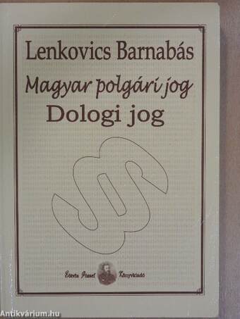 Magyar polgári jog - Dologi jog