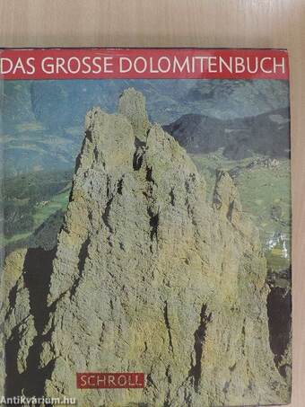 Das Grosse Dolomitenbuch