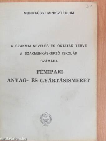 Fémipari anyag- és gyártásismeret