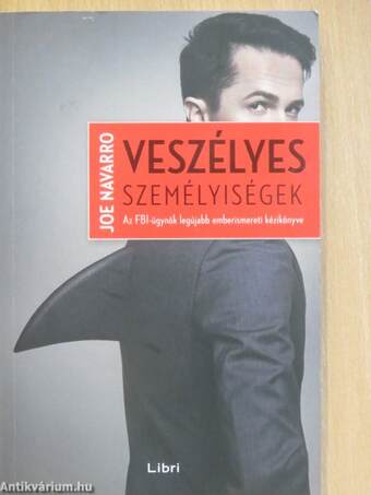 Veszélyes személyiségek