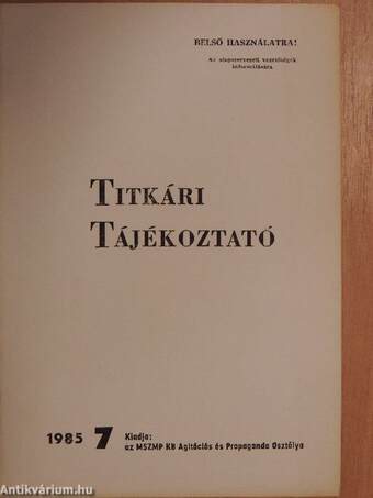 Titkári tájékoztató 1985/7.