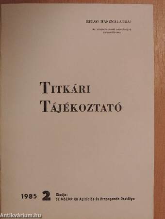 Titkári tájékoztató 1985/2.