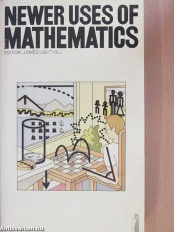 Newer Uses of Mathematics