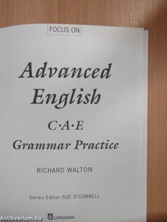 Advanced English C. A. E. - Grammar Practice