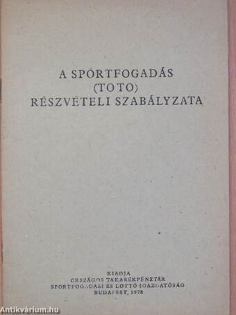 A sportfogadás (toto) részvételi szabályzata