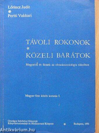 Távoli rokonok - Közeli barátok