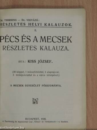 Pécs és a Mecsek részletes kalauza