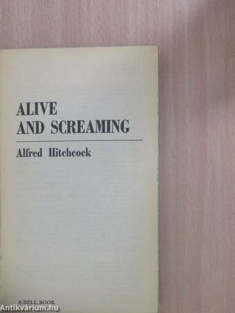 Alive and Screaming