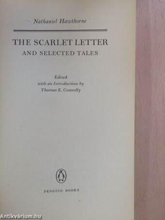 The Scarlet Letter and Selected Tales