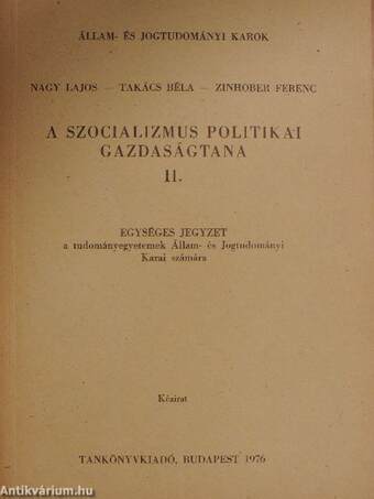 A szocializmus politikai gazdaságtana II.