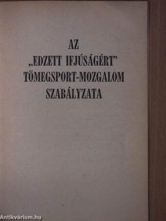 Az edzett ifjúságért tömegsport-mozgalom szabályzata