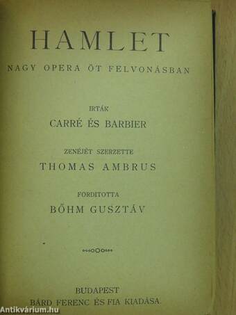 A bolygó hollandi/Faust/Hamlet/Hoffmann meséi/Lakmé/A nürnbergi mesterdalnokok/Parasztbecsület/A sevillai borbély/Siegfried/Tannhäuser és a wartburgi dalnokverseny/A walkür/Zsidó nő