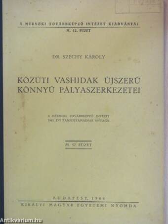 Közúti vashidak újszerű könnyű pályaszerkezetei