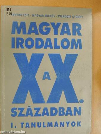 Magyar irodalom a XX. században I-II.