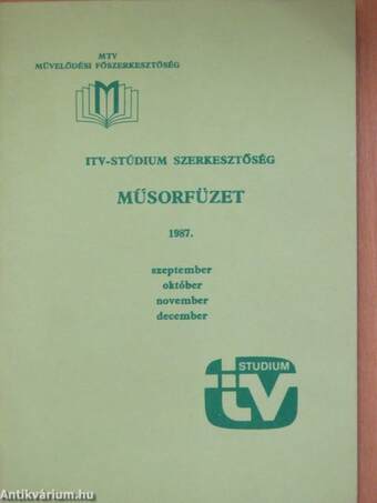 ITV-Stúdium Szerkesztőség Műsorfüzet 1987. szeptember/október/november/december