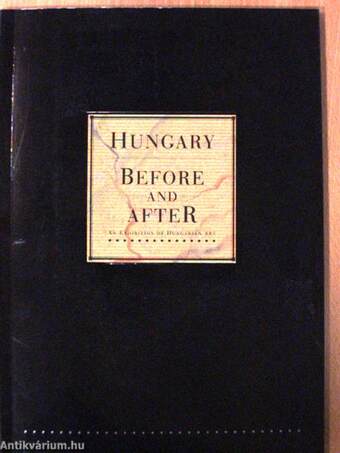 Hungary: Before and After