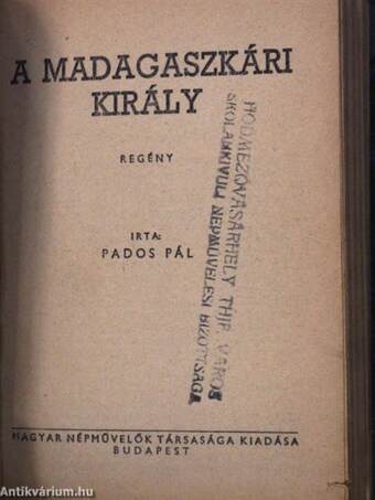 A balavásári szüret/A madagaszkári király/Vándorcirkusz