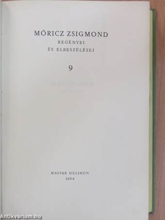 Móricz Zsigmond regényei és elbeszélései 9.