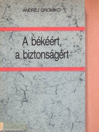 A békéért, a biztonságért