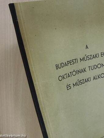 A Budapesti Műszaki Egyetem oktatóinak tudományos és műszaki alkotásai