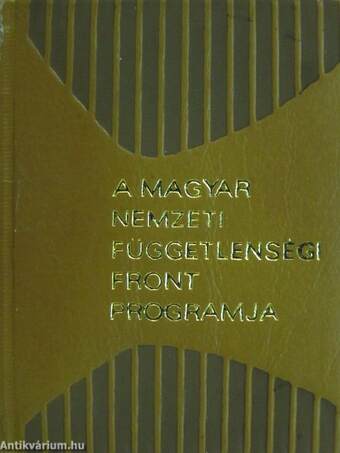A Magyar Nemzeti Függetlenségi Front programja (minikönyv)