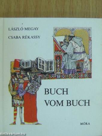 Könyves könyv (minikönyv)/Buch vom Buch (minikönyv)/Könyves könyv (orosz nyelvű) (minikönyv)