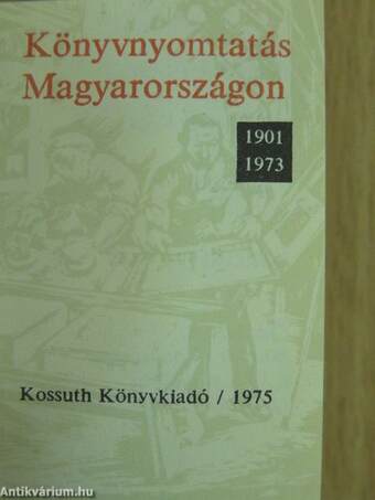 Könyvnyomtatás Magyarországon 1901-1973 (minikönyv)