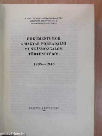 Dokumentumok a magyar forradalmi munkásmozgalom történetéből III.