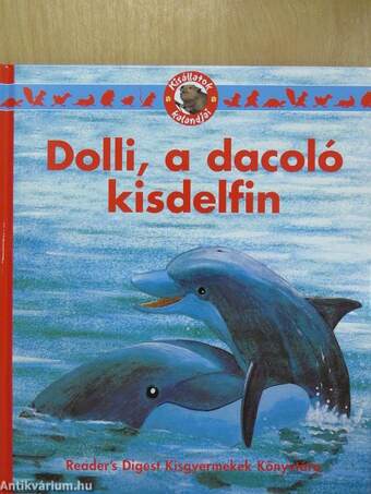 Dolli, a dacoló kisdelfin