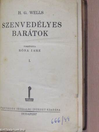 Szenvedélyes barátok I-II.