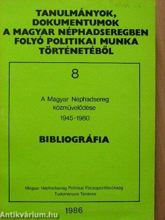 A Magyar Néphadsereg közművelődése 1945-1980