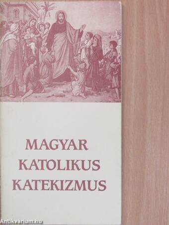 Magyar katolikus katekizmus