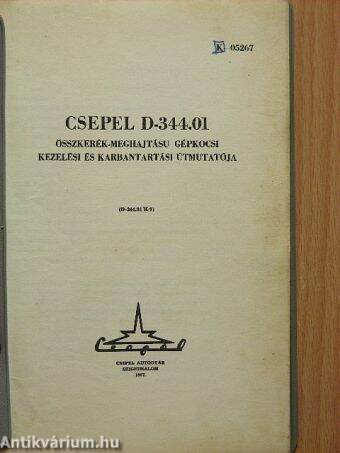 Csepel D-344.01 összkerék-meghajtású gépkocsi kezelési és karbantartási útmutatója