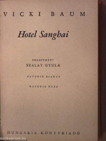 Hotel Sanghai I-II.