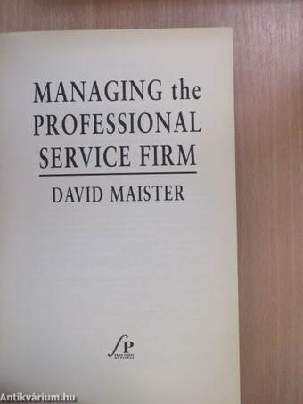 Managing the Professional Service Firm