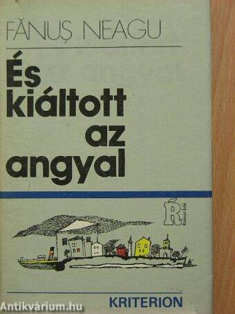 És kiáltott az angyal