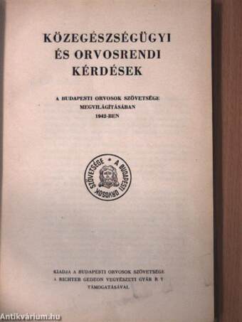 Közegészségügyi és orvosrendi kérdések