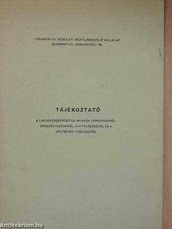 Tájékoztató a lakáskorszerűsítési munkák tervezéséről, engedélyezéséről, kivitelezéséről és a költségek viseléséről