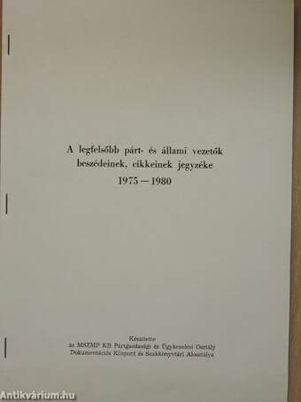 A legfelsőbb párt- és állami vezetők beszédeinek, cikkeinek jegyzéke