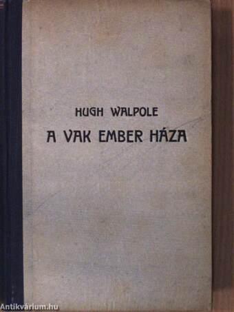 A vak ember háza