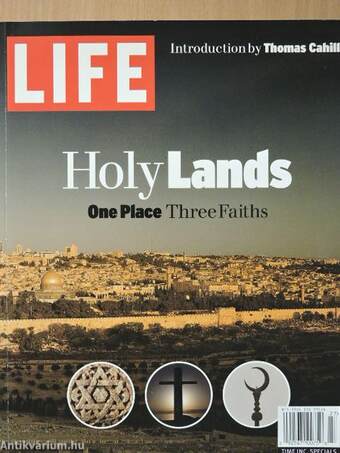 Holy Lands/One Place, Three Faiths