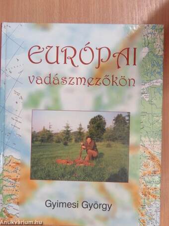 Európai vadászmezőkön