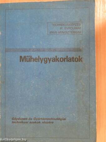 Műhelygyakorlatok