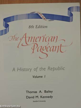 The American Pageant I-II.