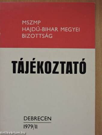 MSZMP Hajdú-Bihar megyei Bizottság Tájékoztatója 1979/II.