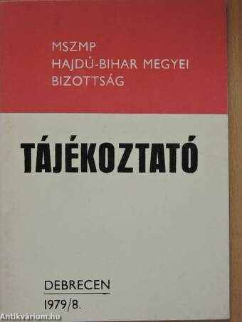 MSZMP Hajdú-Bihar megyei Bizottság Tájékoztatója 1979/8.