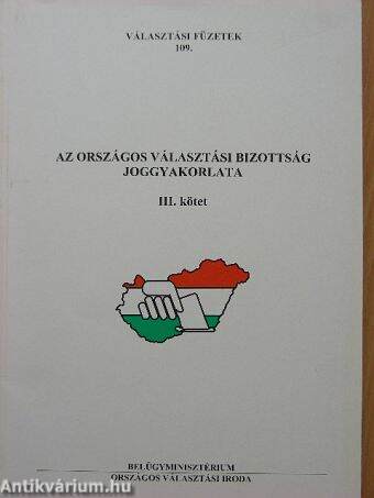 Az Országos Választási Bizottság joggyakorlata I-III.